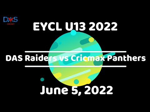 EYCL 2022 U13 - DAS Raiders Jr. Blackcaps vs Cricmax Panthers, June 5, 2022