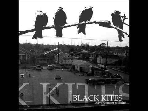 Black Kites - Advancement to Ruins