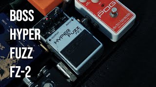 Boss FZ-2 Hyper Fuzz - What To Know & Where To Buy | Equipboard Boss FZ-2 Hyper Fuzz - What To Know & Where To Buy | Equipboard