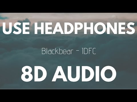 Blackbear - IDFC (8D AUDIO)