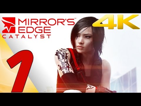 Mirror's Edge Catalyst - Gameplay Walkthrough Part 1 - Prologue FULL GAME [ULTRA 4K 60FPS]