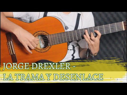 La Trama Y El Desenlace - Jorge Drexler