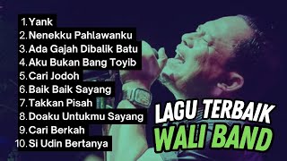 Download lagu Lagu Wali Band Full Album Tanpa Iklan Yank mp3