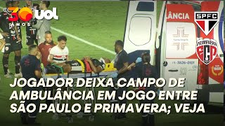ZAGUEIRO DO PRIMAVERA DEIXA CAMPO DE AMBULÂNCIA EM JOGO CONTRA O SÃO PAULO