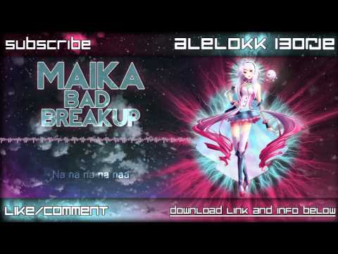 [MAIKA Original Contest] Maika - Bad Breakup