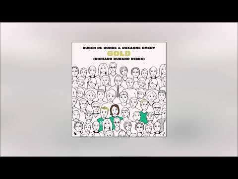 Ruben De Ronde & Roxanne Emery   Gold Richard Durand Extended Remix