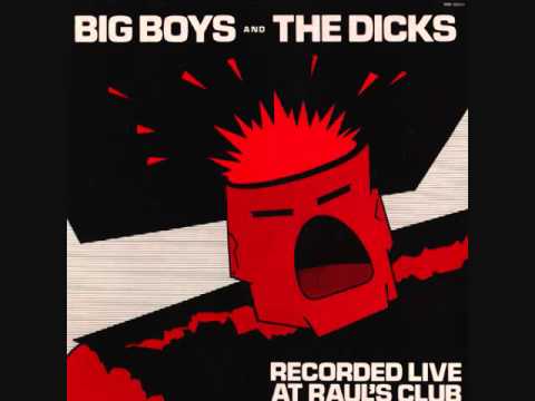 Big Boys/The Dicks - Live At Raul's LP