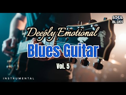 Deeply Emotional Blues Guitar Vol. 5 | Soul of the Wailing Guitar (Instrumental)