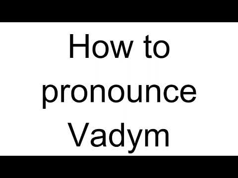 How to Pronounce Vadym (Ukrainian)