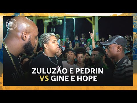 (PEGOU MUITO FOGO 🔥🔥🔥) ZULUZÃO (SP) E PEDRIN (ES) X GINE E HOPE - SEGUNDA FASE - EDIÇÃO 140