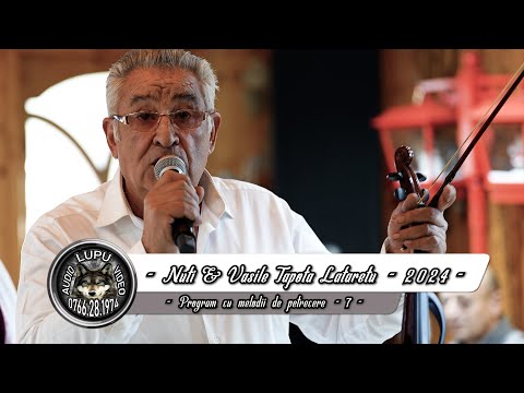 Nuti & Vasile Tapota Lataretu - 7 - Program cu melodii vechi, de suflet si petrecere 2024