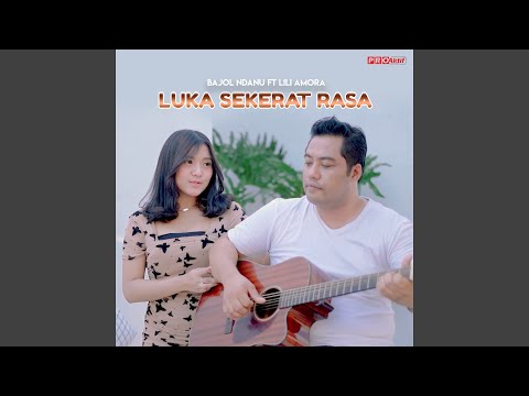 Luka Sekerat Rasa (feat. Lili Amora)