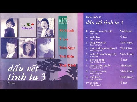 VŨ KHANH, TUẤN NGỌC, THÁI HIỀN, VĨNH TRINH, Ý LAN - Tuyển Phẩm Tình Khúc Hay Nhất Mọi Thời Đại