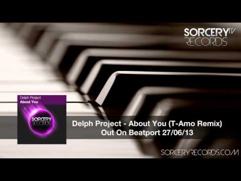 Delph Project - About You (T-Amo Remix)