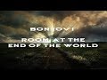 Bon Jovi - Room At The End Of The World HD lyrics