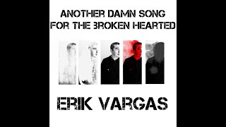 Another Damn Song for the Broken Hearted Music Video