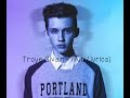 Troye Sivan - Fun (lyrics) 