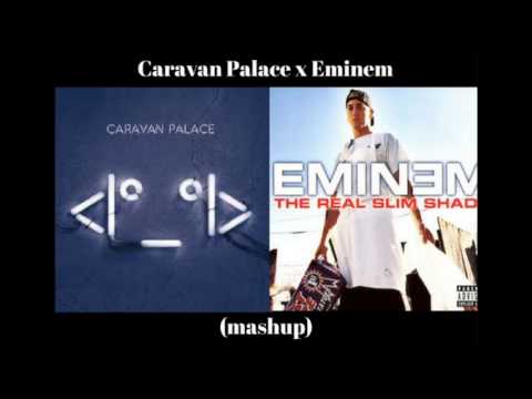 Caravan Palace x Eminem - The Lone Slim Shady