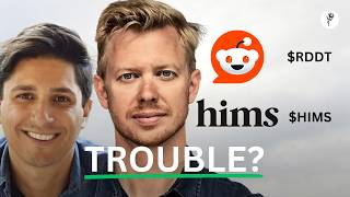 Reddit ($RDDT) and Hims & Hers ($HIMS) In Trouble