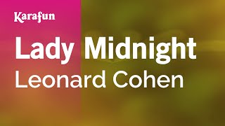 Karaoke Lady Midnight - Leonard Cohen *