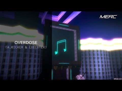 A.KickEr ft. eXecuteR - Overdose