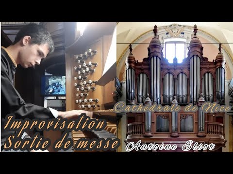 Sortie de messe improvisée - Cathédrale de Nice - Antoine ELIOT