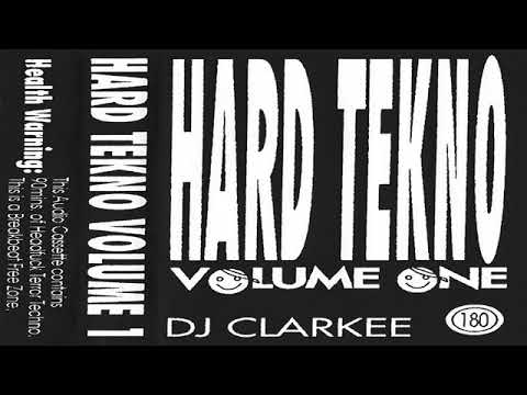 Dj Clarkee Hard Tekno Volume 1 1992