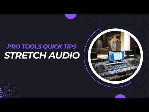 Pro Tools Quick Tip - Stretch Audio