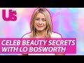 Celebrity Beauty Secrets With Lo Bosworth