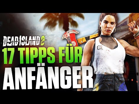Mach DAS nicht falsch in Dead Island 2 - 17 Anfängertipps auf deutsch für den besten Start