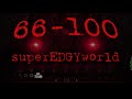 (TOP 65) SUPERHATEMEWORLD 66-100 [Harder Than Bloodbath 100%?] | Geometry Dash 2.2 Extreme Demon