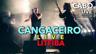 LITFIBA - Cangaceiro - Live  audio HD
