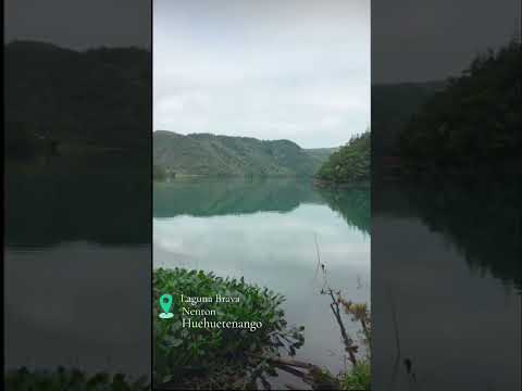 #lagunabrava #huehuetenango #nenton