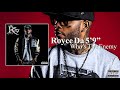 Royce Da 5'9" - Who's The Enemy (Full Album) (2022)