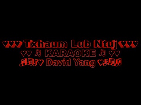 Txhaum Lub Ntuj Karaoke by David Yang HD 1080P