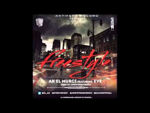 Ak ElMurci Ft.Eve *FREESTYLE2 ProdBy.JownyBoomBoom