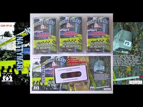 NATTYMARI PRESENTS KREAYSHAWN & SORTAHUMAN - MURDERED IN MEMPHIS VOL I [2011]