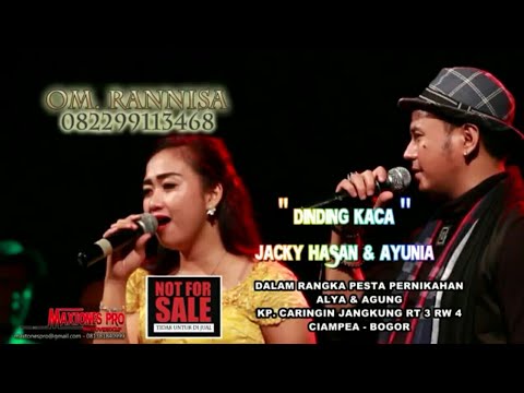 DINDING KACA - Jacky Hasan & AYUNIA