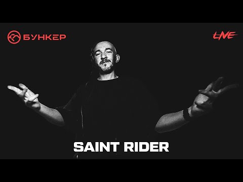 Saint Rider @ NEUROBUNKER