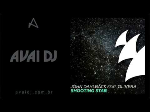 John Dahlback feat. Olivera - Shooting Star (Original Mix)