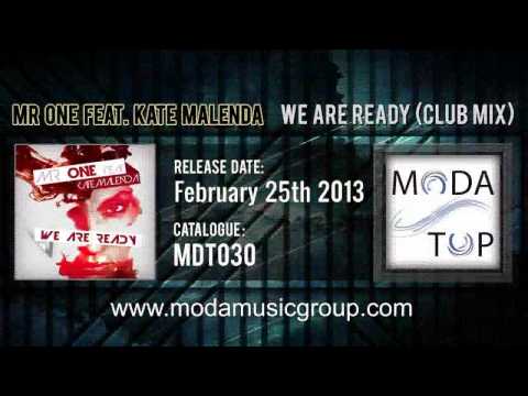 Mr One feat. Kate Malenda - We Are Ready (Club Mix)
