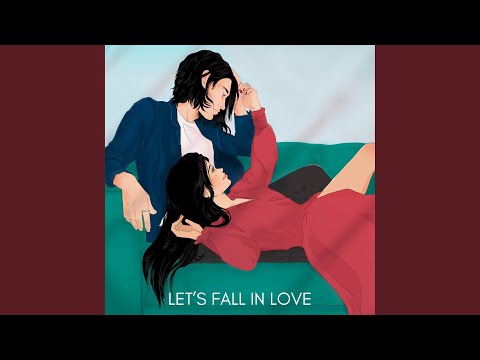Let's Fall In Love