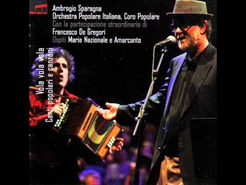 SAN LORENZO - Francesco De Gregori & Ambrogio Sparagna (con l'Orchestra Popolare Italiana)