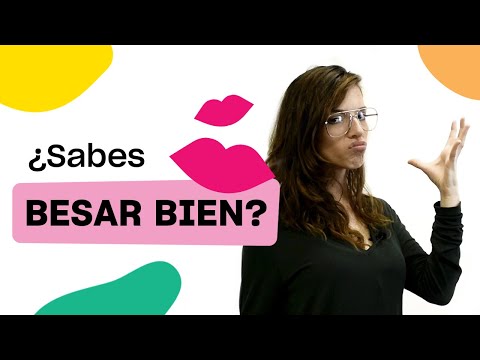 Aprende cómo BESAR bien – Paso a paso