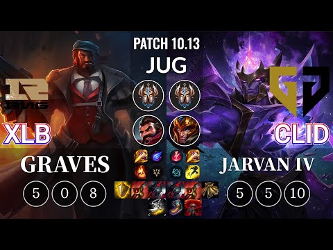 RNG XLB Graves vs GEN Clid Jarvan IV Jungle - KR Patch 10.13