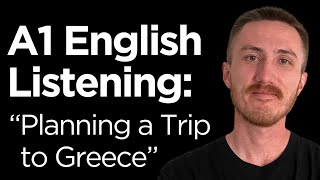 A1 English Listening Practice - Planning a Trip to Greece