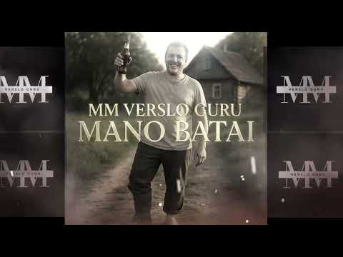 🎶 MM Verslo Guru – Mano Batai 👢