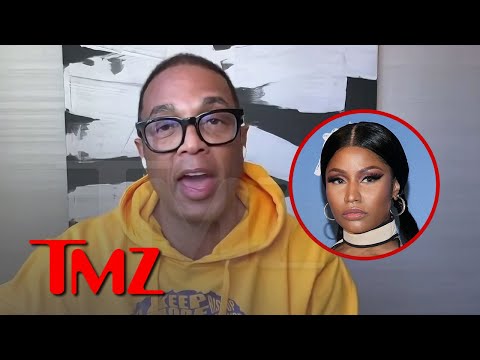 Don Lemon Speaks Out On Nicki Minaj... | TMZ