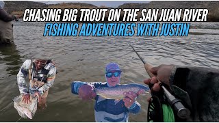 Chasing Big Trout on the San Juan River | Fishing Adventures with Justin #flyfishing #rainbowtrout