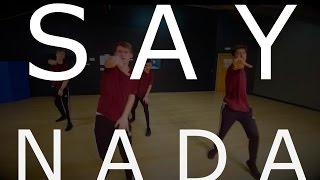 Shakka - Say Nada | Hunter Groff Choreography